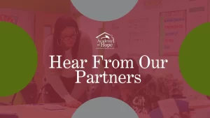 Hear from Our Current Partners